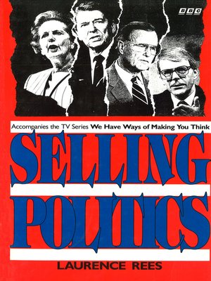 cover image of Selling Politics